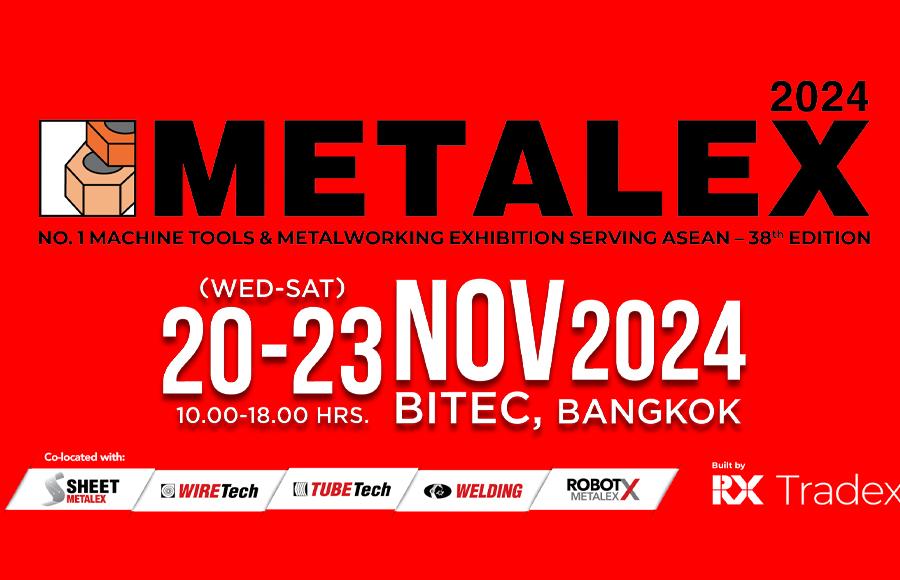  Metalex Thai 2024 泰國國際金屬加工機械展
